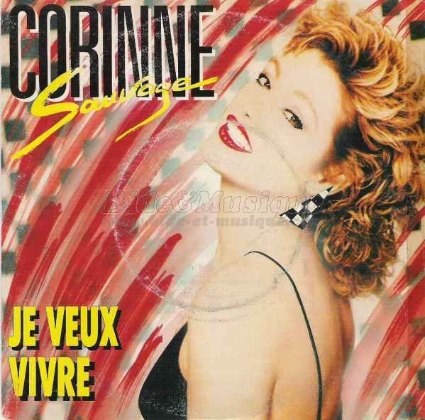 Corinne Sauvage - Je veux vivre