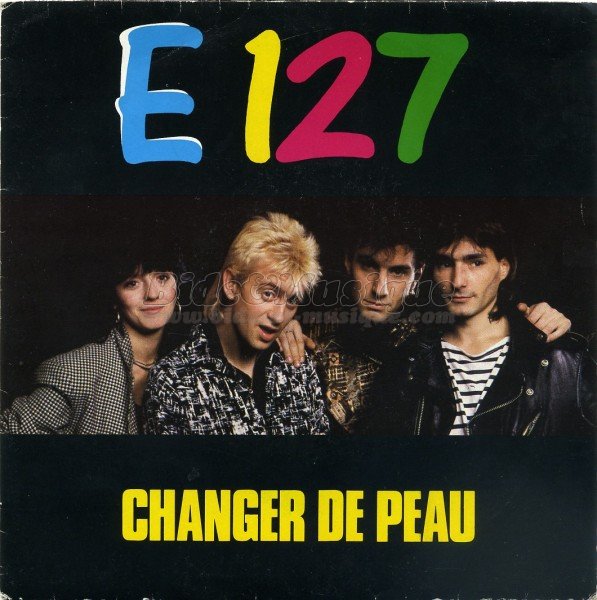 E 127 - Changer de peau