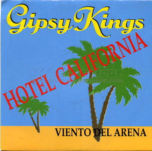 Gipsy kings - Hotel California