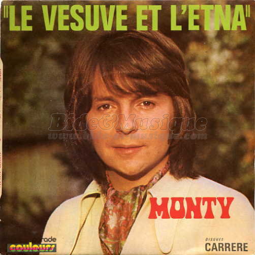 Monty - Vsuve et l'Etna, Le