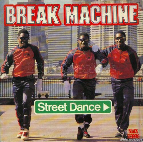 Break Machine - Street dance