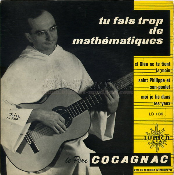 Le Pre Cocagnac - Tu fais trop de mathmatiques