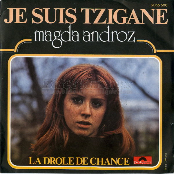 Magda Androz - quart d'heure Gitan, Le