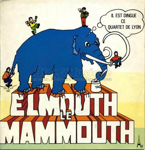Le Quartet de Lyon - Elmouth le mammouth
