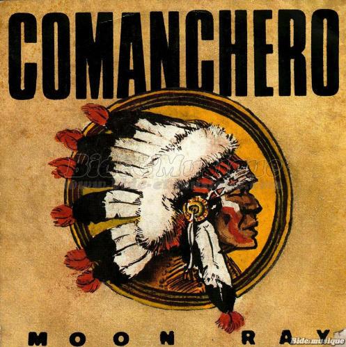 Moon Ray - Comanchero