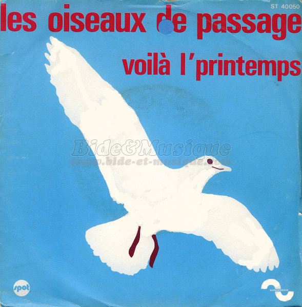 Oiseaux de Passage, Les - C'est le printemps sur Bide & Musique
