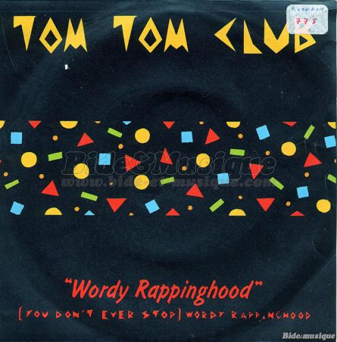 Tom Tom Club - Wordy rappinghood