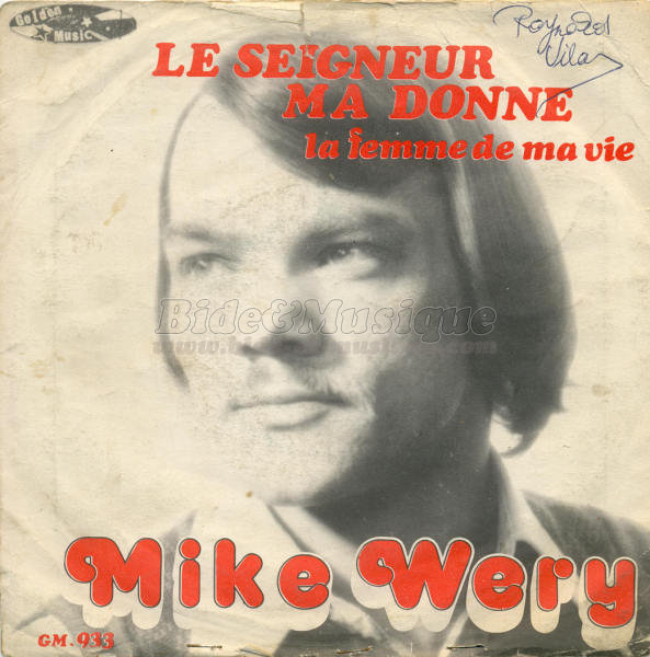 Mike Wery - Le Seigneur m'a donn�