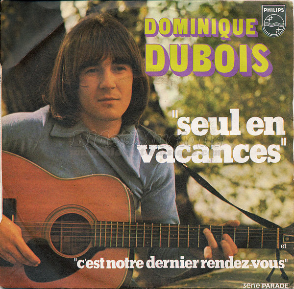 Dominique Dubois - Seul en vacances