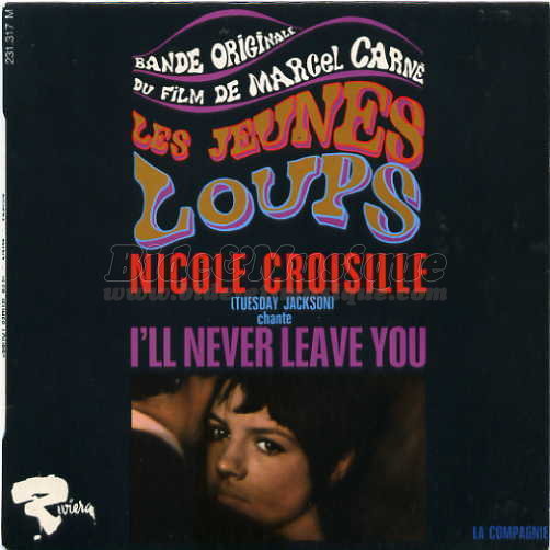 Tuesday Jackson - I'll never leave you (Les jeunes loups)