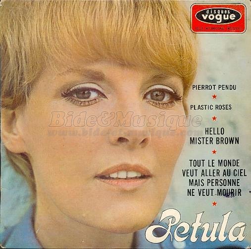 Petula Clark - Tout le monde veut aller au ciel, mais personne ne veut mourir