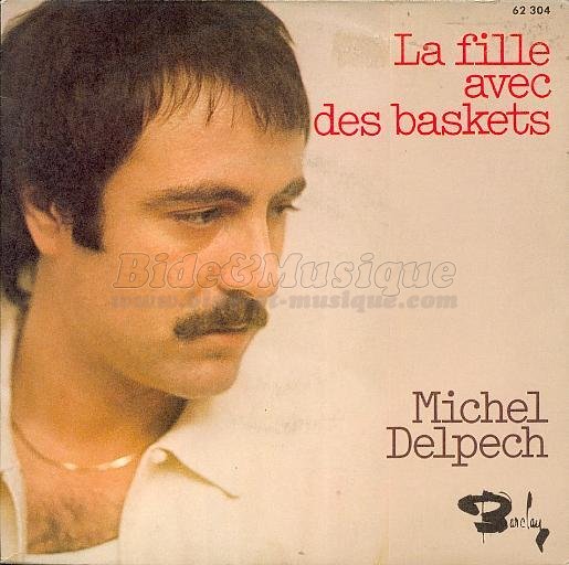 Michel Delpech - La fille avec des baskets
