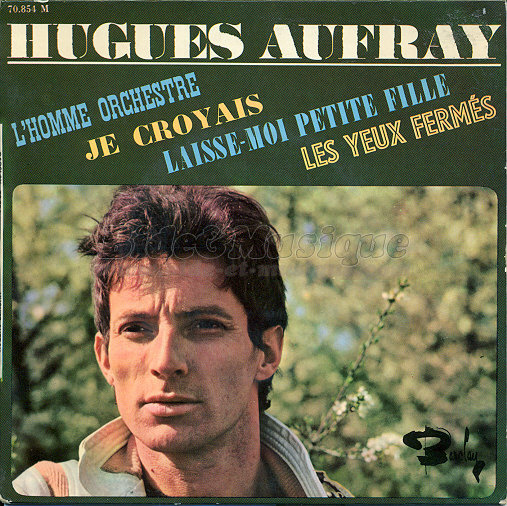 Hugues Aufray - Je croyais