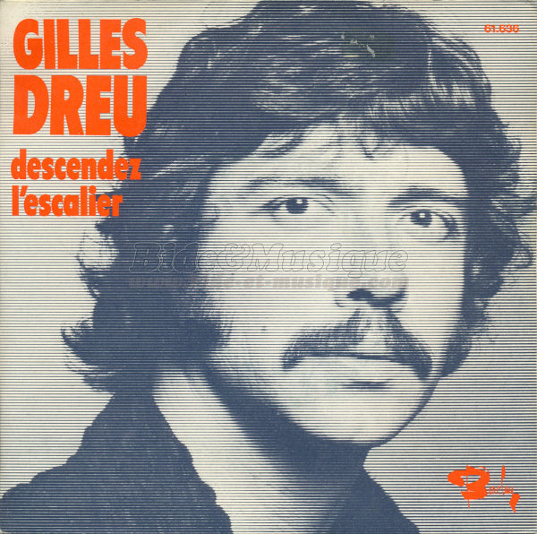 Gilles Dreu - Descendez l%27escalier