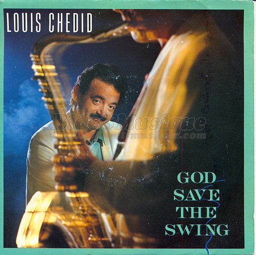 Louis Chedid - God save the swing