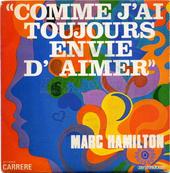 Un �t� 70 - N� 22 - Marc Hamilton : Comme j'ai toujours envie d'aimer