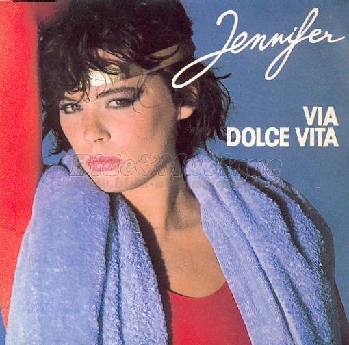 Jennifer - Via dolce vita