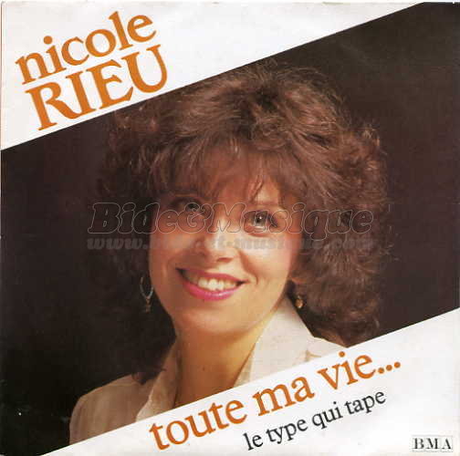 Nicole Rieu - Toute ma vie