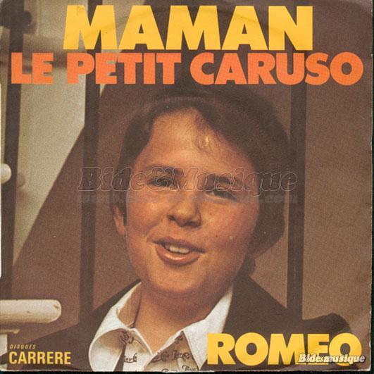 Rom%E9o - Le petit Caruso