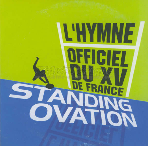 Standing Ovation - Standing Ovation (L'hymne officiel du XV de France)