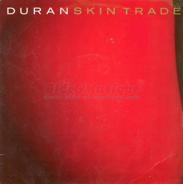 Duran Duran - Skin trade