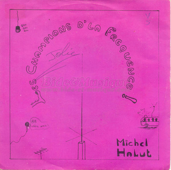 Michel Halut - Les champions d'la fr�quence