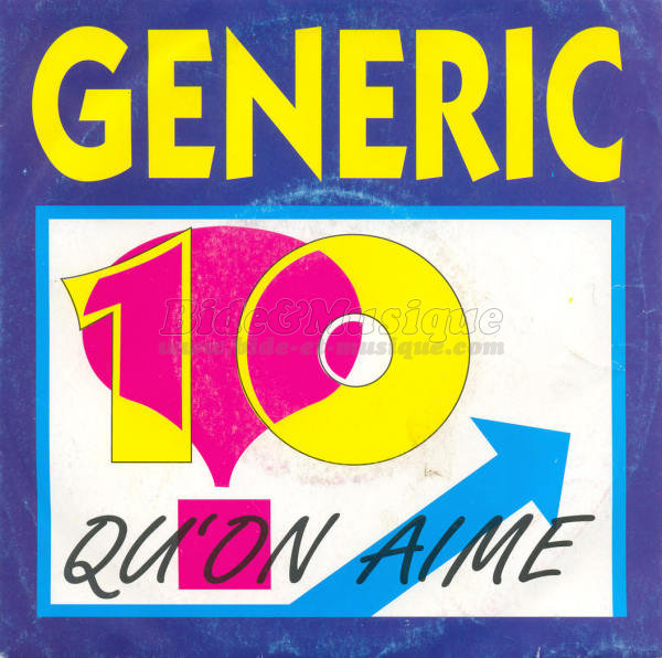 Generic - 10 qu'on aime