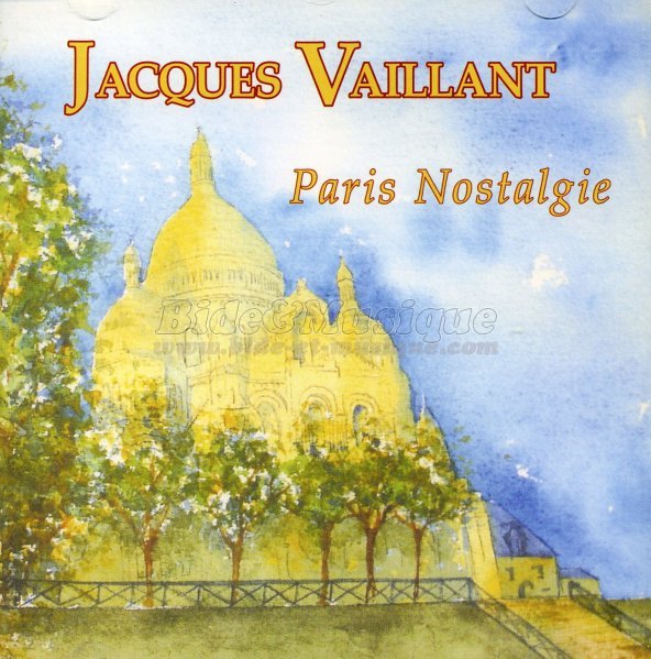 Jacques Vaillant - Le chanteur des rues