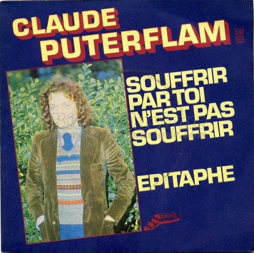 Claude Puterflam - Souffrir par toi n'est pas souffrir