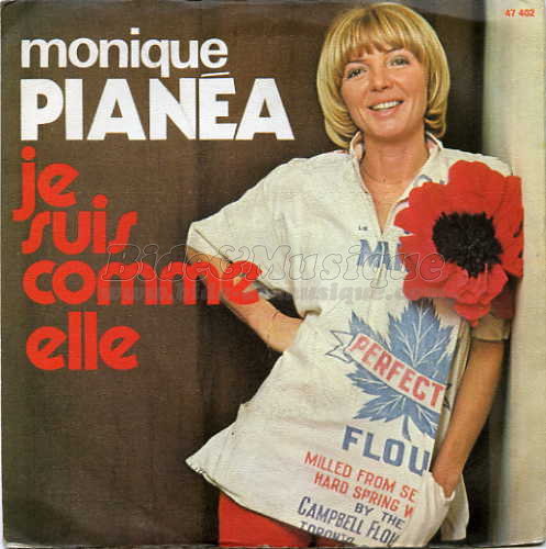 Monique Pian%E9a - Je suis comme elle