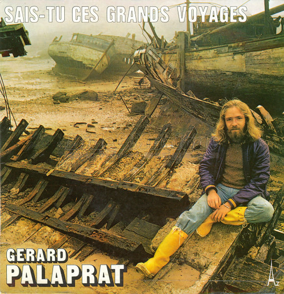 G%E9rard Palaprat - Sais-tu ces grands voyages%26nbsp%3B%3F