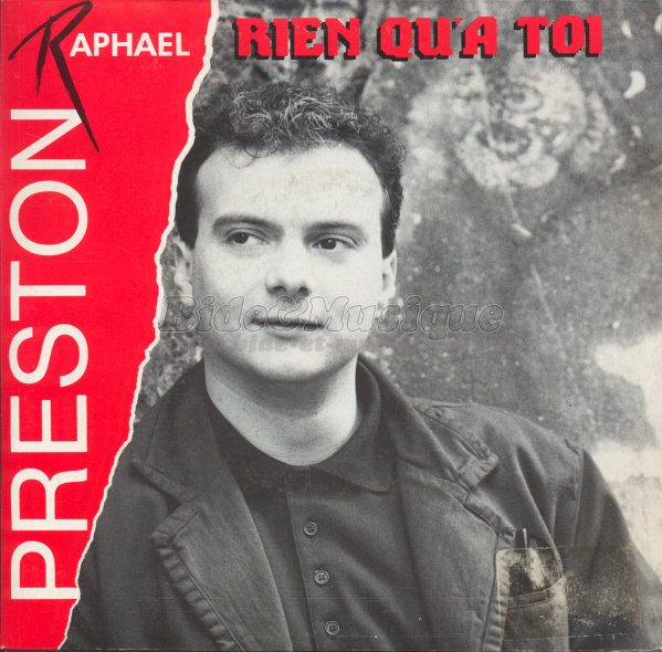 Raphal Preston - Rien qu' toi