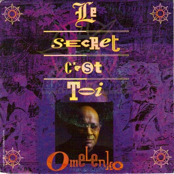 Omelenko - Le secret c'est toi