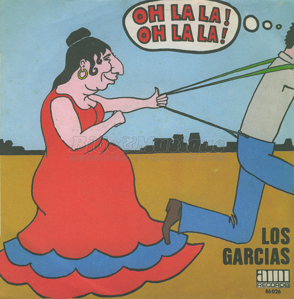 Los Garcia - Oh la la %26nbsp%3B%21 Oh la la %26nbsp%3B%21