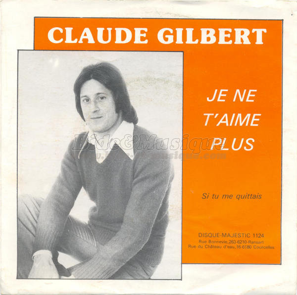 Claude Gilbert - Si tu me quittais
