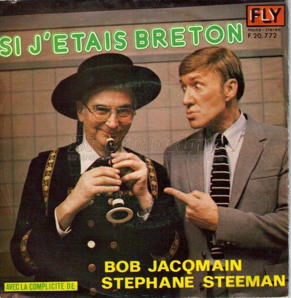 Stephane Steeman & Bob Jacqmain - Si j'�tais breton