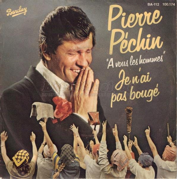 Pierre P�chin - Je n'ai pas boug�