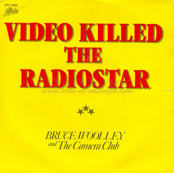 Bruce Woolley and The Camera Club - Video killed the radiostar