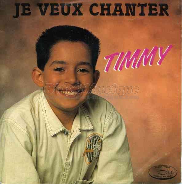 Timmy - Je veux chanter