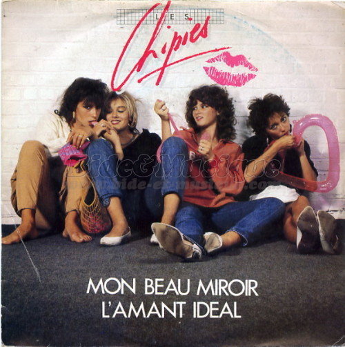 Chipies, Les - Mon beau miroir