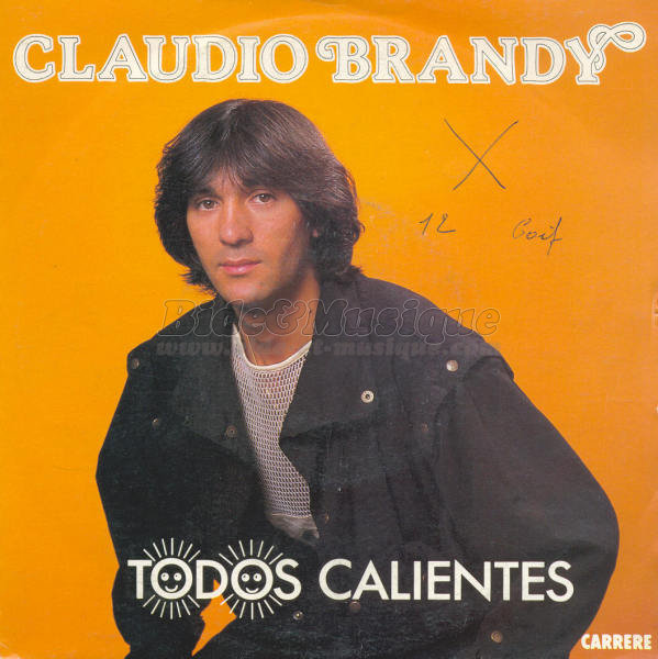 Claudio Brandy - Todos calientes