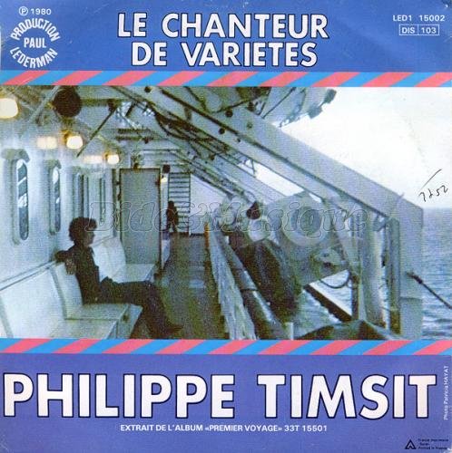 Philippe Timsit - Le chanteur de vari�t�s