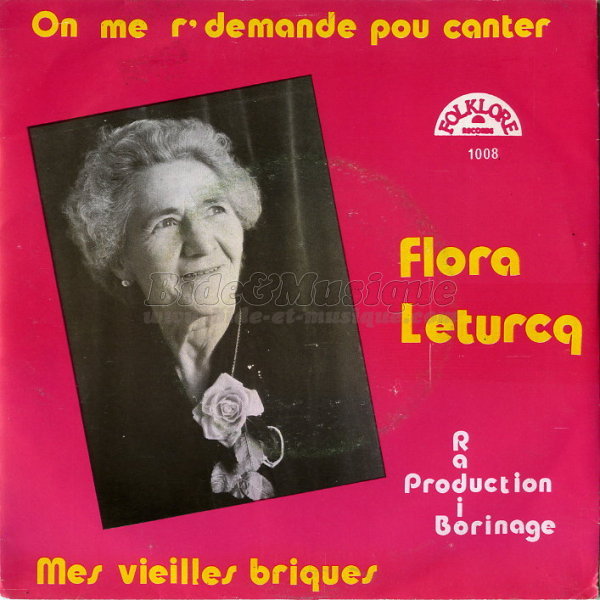 Flora Leturcq - On me r'demande pou canter