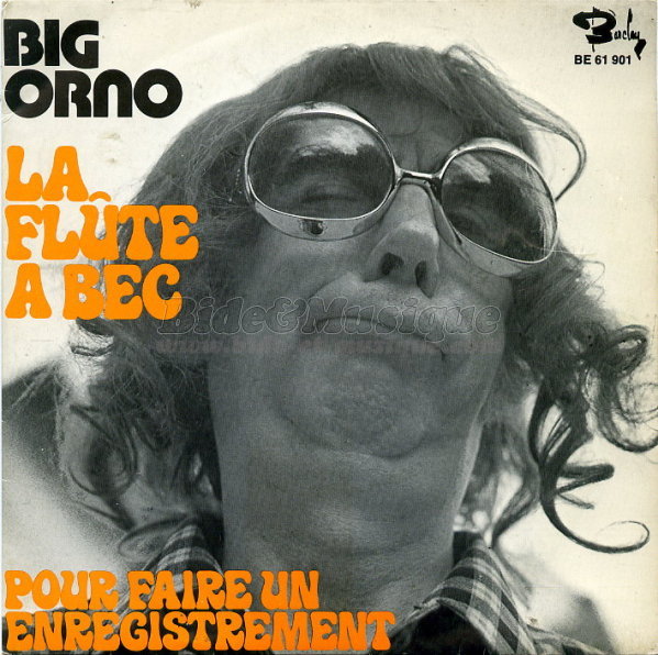 Big Orno - La flute  bec