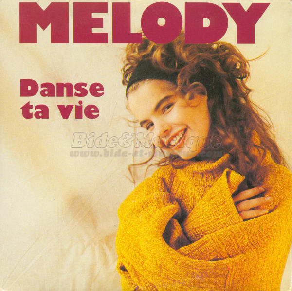 Melody - Danse ta vie
