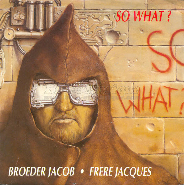 So What? - Frre Jacques