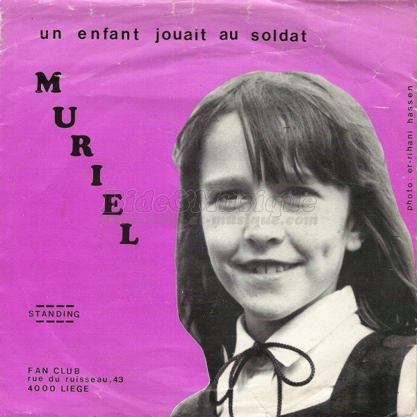 Muriel - Un enfant jouait au soldat