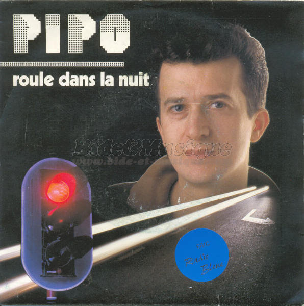 Pipo - Roule dans la nuit