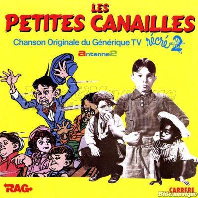 Les Petites Canailles - La chanson des Petites Canailles