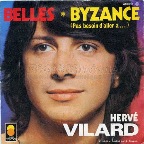 Herv� Vilard - Byzance (Pas besoin d'aller �…)